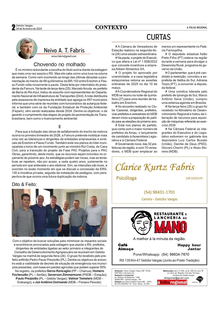 Chovendo no molhado. Contexto, por Neivo A T Fabris. Edição de 28/02/2025.