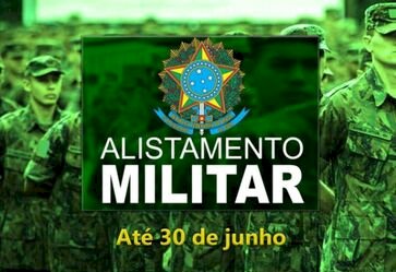 Junta de Serviço Militar de Getúlio Vargas convoca jovens para o alistamento obrigatório e anuncia alistamento voluntário feminino