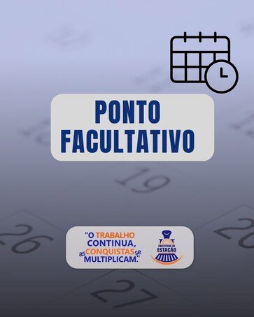 Município de  Estação decreta Ponto Facultativo
