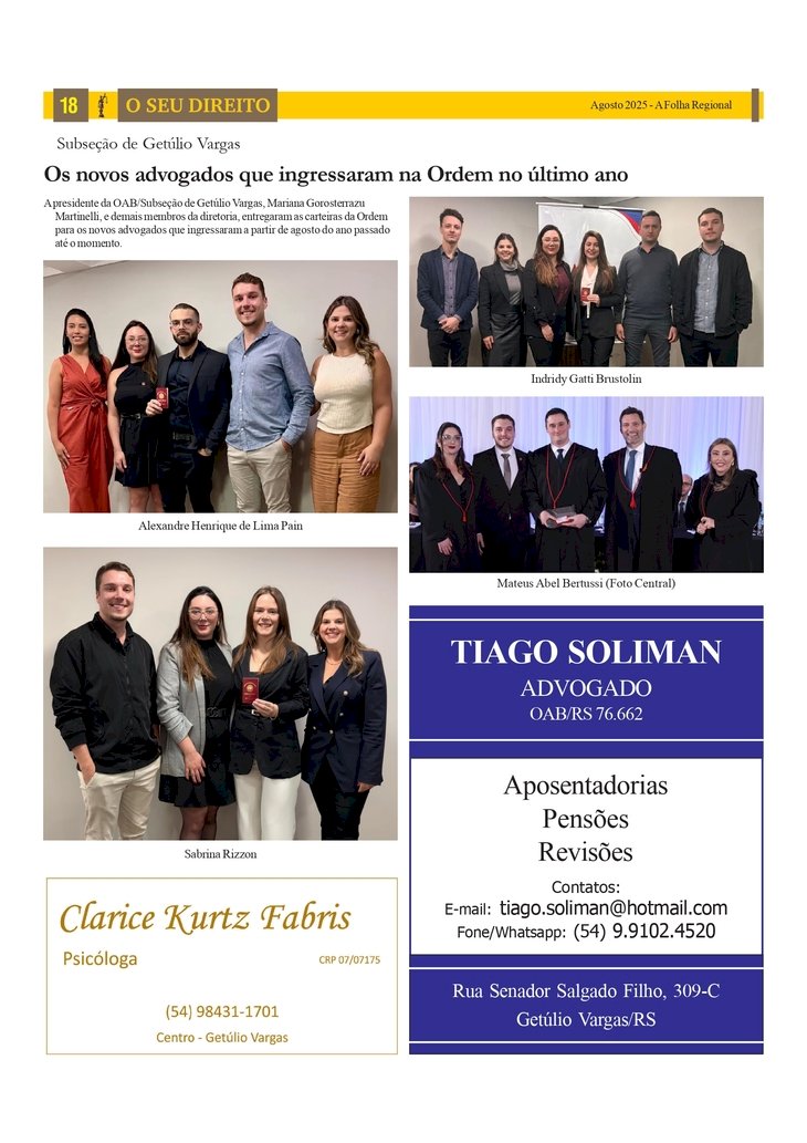 Especial O Seu Direito - Os novos advogados que ingressaram na Ordem no último ano Subseção de Getúlio Vargas