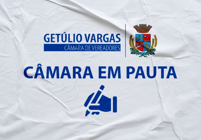 Câmara de Vereadores de Getúlio Vargas realiza 22ª sessão plenária de 2025