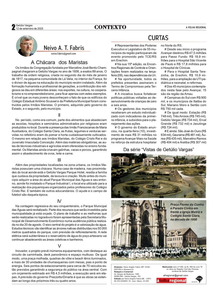 A Chácara  dos Maristas, por Neivo A T Fabris. Edição de 12/9/2025.