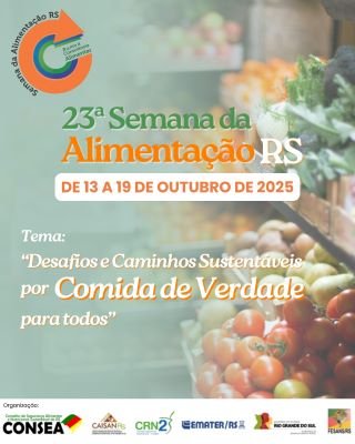 Semana da Alimentação RS defende “comida de verdade para todos”
