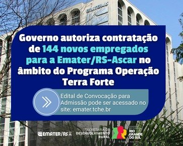 Governo autoriza contratação de 144 novos empregados para a Emater/RS-Ascar no âmbito do Terra Forte