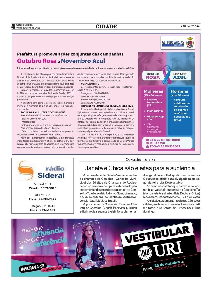 Prefeitura promove ações conjuntas das campanhas Outubro Rosa e Novembro Azul /  Janete e Chica são eleitas para a suplência do Conselho Tutelar