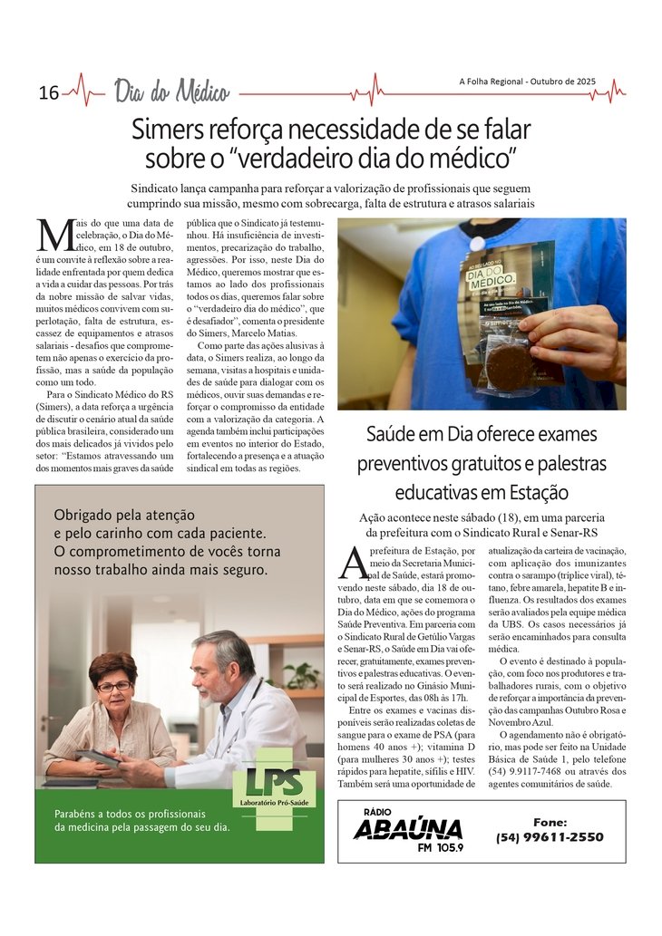Simers reforça necessidade de se falar sobre o “verdadeiro dia do médico”. /  Exames preventivos gratuitos e palestras educativas em Estação