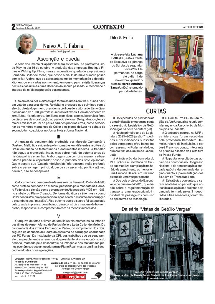 Ascenção e queda, por Neivo A T Fabris. Edição de 24/10/2025