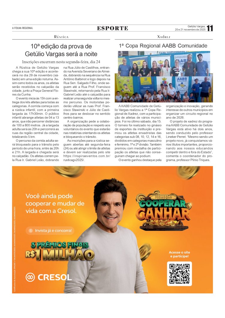 Rústica - 10ª edição da prova de Getúlio Vargas será a noite- Xadrez - 1ª Copa Regional AABB Comunidade