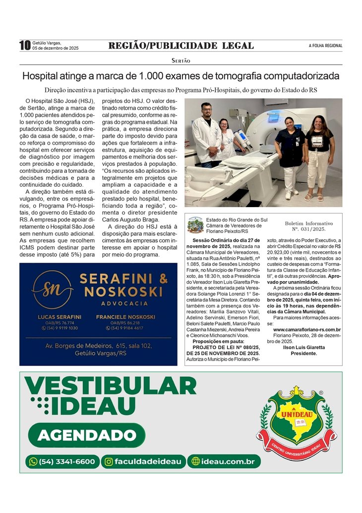 Hospital São José atinge a marca de 1.000 exames de tomografia computadorizada. / Boletim da Câmara de Floriano Peixoto.