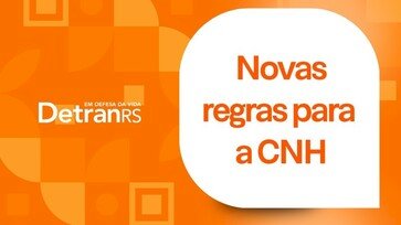 Candidatos do RS poderão fazer a CNH com novas regras a partir de 05 de janeiro
