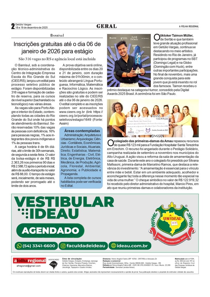 Banrisul – Inscrições para estágio. / Tiktoker /   Primeiras-damas da Amau