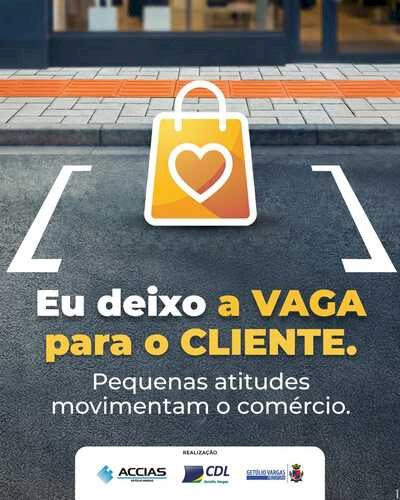 ACCIAS, CDL e Prefeitura promovem campanha de conscientização sobre uso correto das vagas no comércio