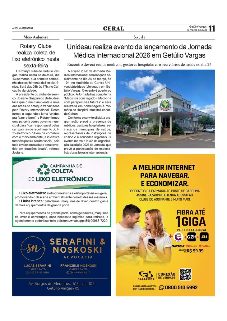 Unideau realiza evento de lançamento da Jornada Médica Internacional 2026 em Getúlio Vargas /  Rotary Clube realiza coleta de lixo eletrônico nesta sexta-feira