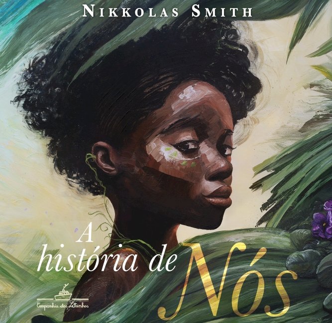 A HISTÓRIA DE NOS, por Nikkolas Smith. Dica de leitura da semana.
