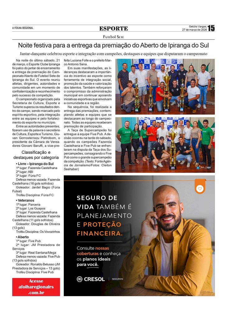 Noite festiva para a entrega da premiação do Aberto de Ipiranga do Sul de Futebol Sete