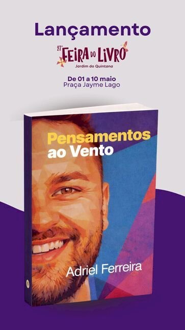A Poesia de Adriel Ferreira: um convite à alma leve