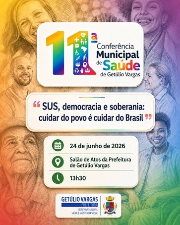 11ª Conferência Municipal de Saúde de Getúlio Vargas debaterá o fortalecimento do SUS e a participação da comunidade