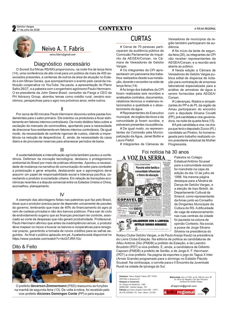 Diagnóstico necessário, por Neivo A T Fabris. Edição de 16/7/2026.