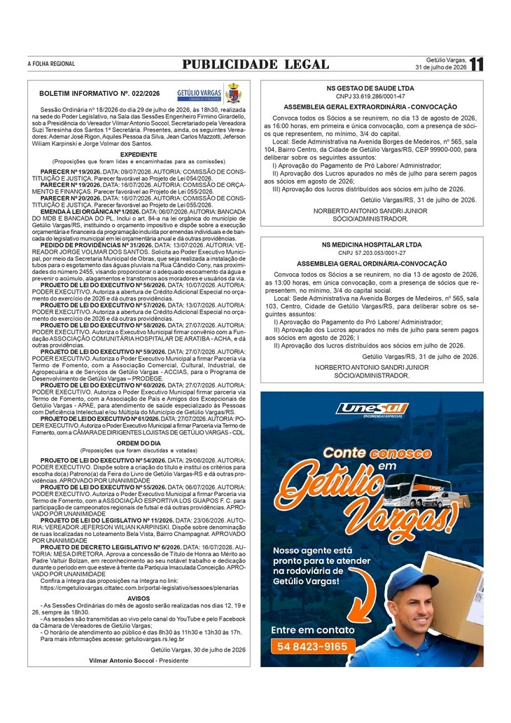 - Boletim Informativo da Câmara de Vereadores de Getúlio Vargas nº 22/2026. - Edital NS Gestão de Saúde. - Edital NS Medicina Hospitalar.
