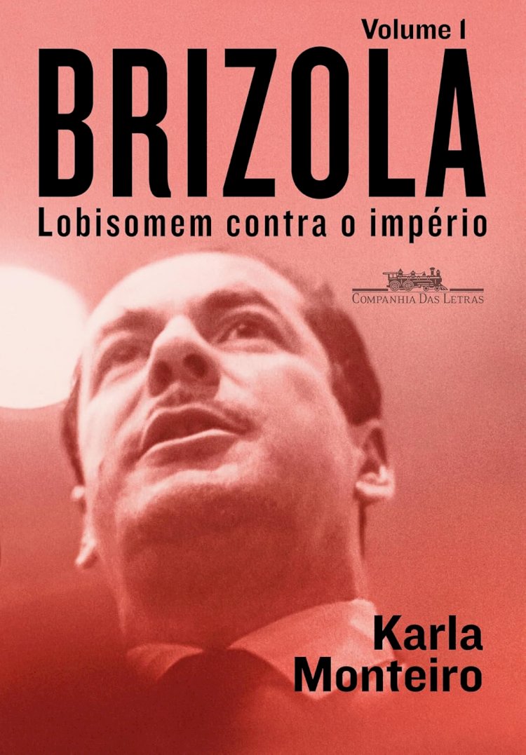 Brizola: Vol. 1: Lobisomem contra o império, por Karla Monteiro