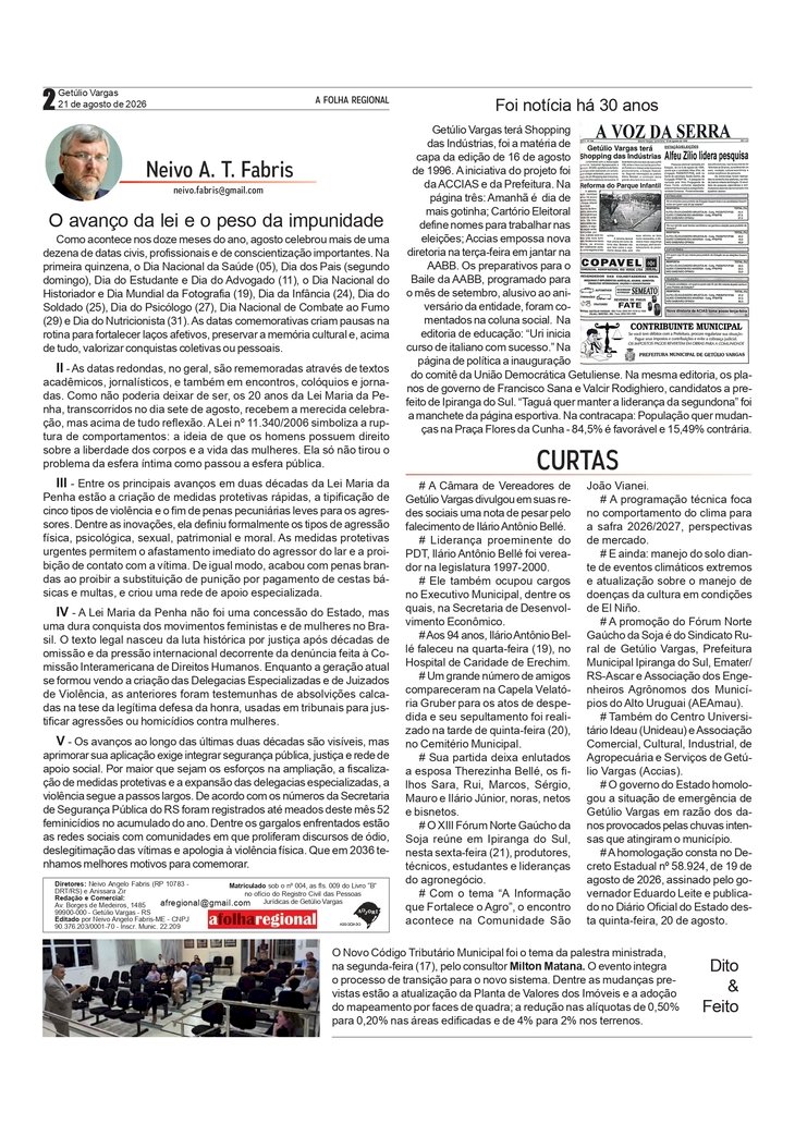 O avanço da lei e o peso da impunidade, por Neivo A T Fabris. Edição 21/8/2026