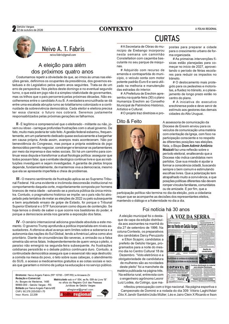 A eleição para além dos próximos quatro anos, por Neivo A T Fabris
