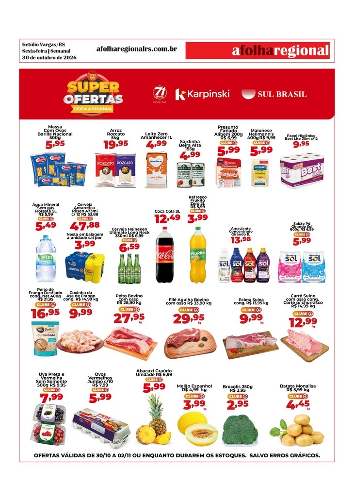 Confira as super ofertas dos Supermercados Karpinski e Sul Brasil