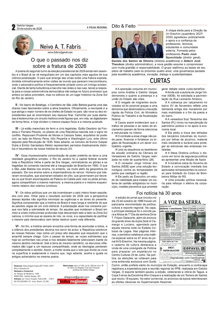 O que o passado nos diz sobre a fratura de 2026, por Neivo A T Fabris. Edição 30/10/2026